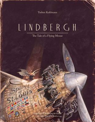 Lindbergh: The Tale of a Flying Mouse (Mouse Adventures)