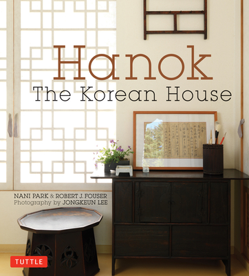 Hanok: The Korean House Cover Image