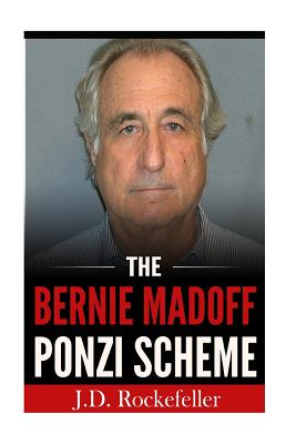 The Bernie Madoff Ponzi Scheme Cover Image