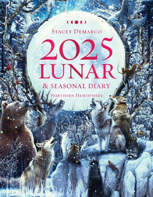 2025 Lunar and Seasonal Diary - Northern Hemisphere: Seasonal planner for 2025  (Planners)
