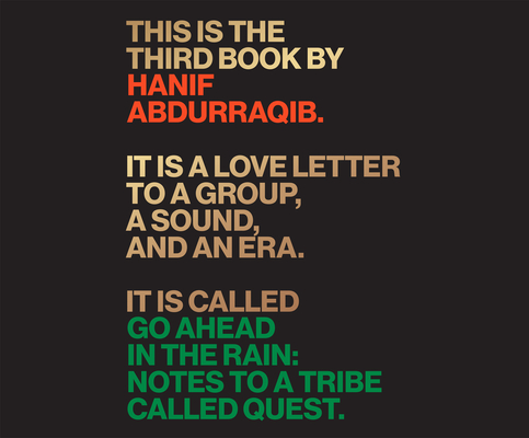 Go Ahead in the Rain: Notes to a Tribe Called Quest By Hanif Abdurraqib, Ron Butler (Read by) Cover Image