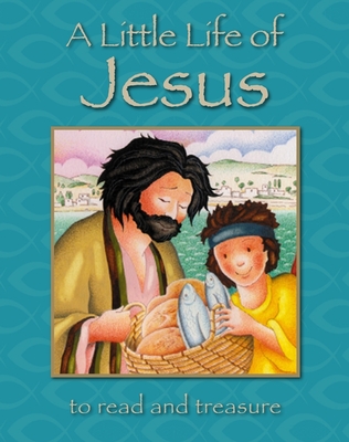 A Little Life of Jesus: To Read and Treasure By Lois Rock, Roger Langton (Illustrator) Cover Image