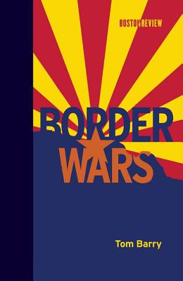 Border Wars (Boston Review Books)