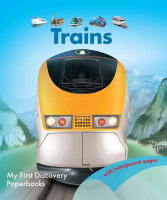 Trains (My First Discovery Paperbacks) Cover Image