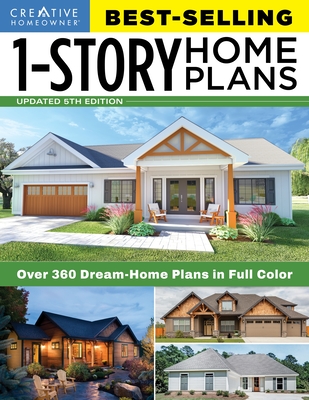 Best-Selling 1-Story Home Plans, 5th Edition: Over 360 Dream-Home Plans in Full Color Cover Image