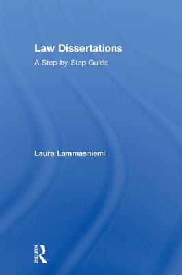 Law Dissertations: A Step-By-Step Guide Cover Image