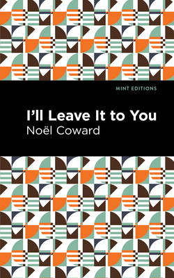 I'll Leave It to You Cover Image