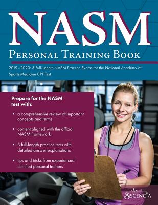 NASM Personal Training Book 2019-2020: 3 Full-Length NASM Practice Exams for the National Academy of Sports Medicine CPT Test Cover Image