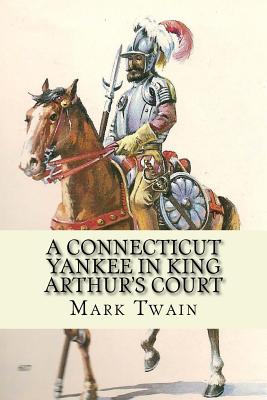 A Connecticut Yankee in King Arthur's Court
