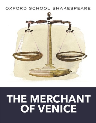 Merchant of Venice (Oxford School Shakespeare) By William Shakespeare Cover Image