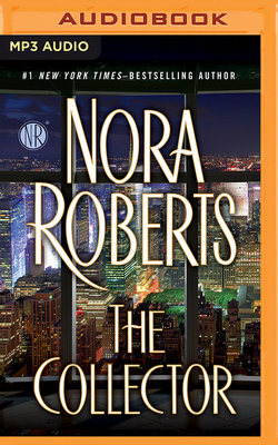 The Collector By Nora Roberts Cover Image