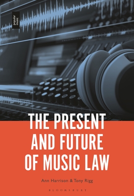 The Present and Future of Music Law Cover Image