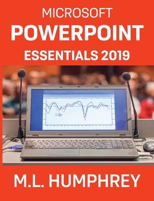PowerPoint Essentials 2019 By M. L. Humphrey Cover Image