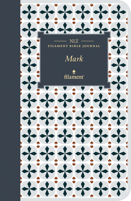 NLT Filament Bible Journal: Mark (Softcover) Cover Image