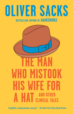 The Man Who Mistook His Wife for a Hat: And Other Clinical Tales cover
