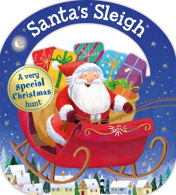 Carry-Along Tab Book: Santa's Sleigh (Carry Along Tab Books) By Roger Priddy Cover Image