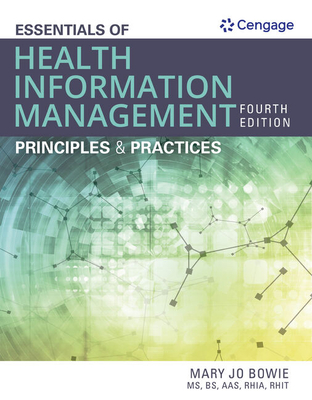 Essentials of Health Information Management: Principles and Practices (Mindtap  Course List) (Paperback)