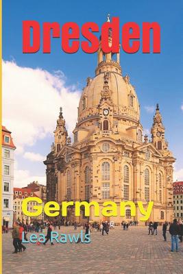 Dresden: Germany (Photo Book #252)