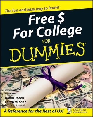 Free $ for College for Dummies By David Rosen, Caryn Mladen Cover Image