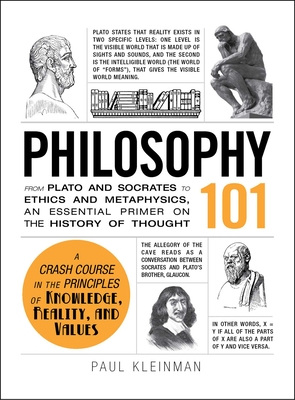 Philosophy 101: From Plato and Socrates to Ethics and Metaphysics, an Essential Primer on the History of Thought (Adams 101 Series) cover