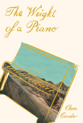Cover Image for The Weight of a Piano: A novel