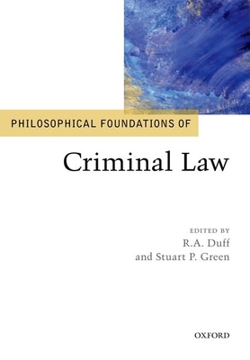 Philosophical Foundations of Criminal Law (Philosophical Foundations of Law) Cover Image