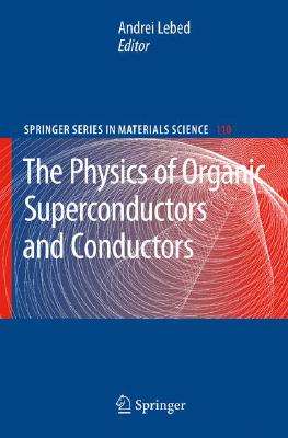 The Physics of Organic Superconductors and Conductors Cover Image