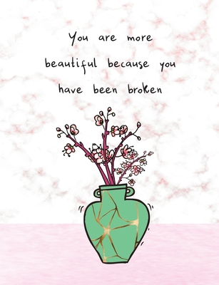 From Broken To Beautiful: Embracing Kintsugi's Principles For A