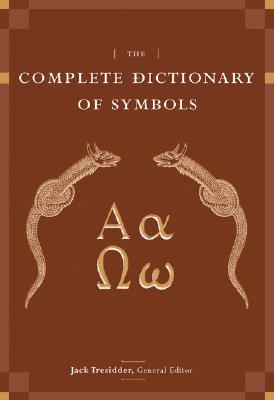 The Complete Dictionary of Symbols Cover Image