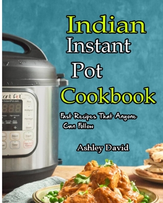 Indian food discount instant pot cookbook