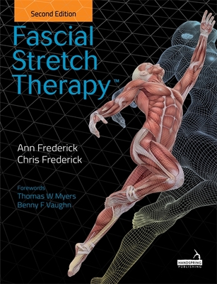 Fascial Stretch Therapy - Second Edition Cover Image