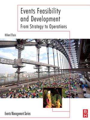 Events Feasibility and Development: From Strategy to Operations (Events Management) Cover Image