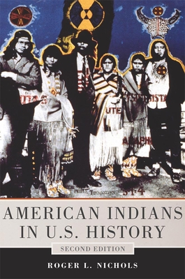 American Indians in U.S. History (Civilization of the American Indian #248)