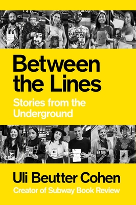 Between the Lines: Stories from the Underground By Uli Beutter Cohen Cover Image