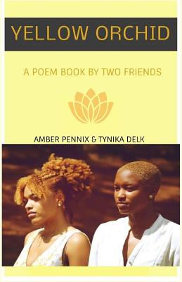 Yellow Orchid: A Poem Book By Two Friends