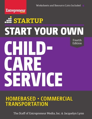 Cover for Start Your Own Child-Care Service