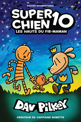 Super Chien: N° 10 - Les Hauts Du Fir-Maman