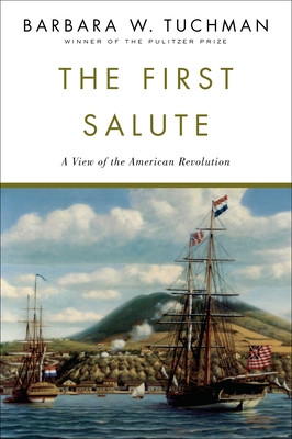 The First Salute: A View of the American Revolution cover
