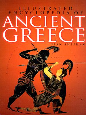 Illustrated Encyclopedia Of Ancient Greece | Mitpressbookstore