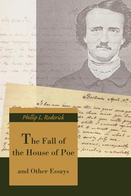 The Fall of the House of Poe: and Other Essays Cover Image