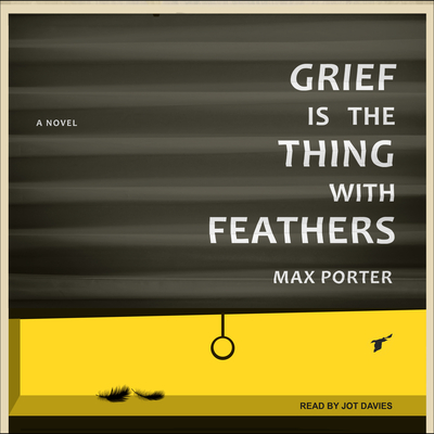 grief is the thing with feathers pages