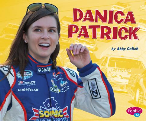 Danica Patrick (Women in Sports) By Abby Colich Cover Image