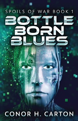 Bottle Born Blues By Conor Carton Cover Image