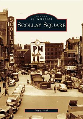 Scollay Square (Images of America)