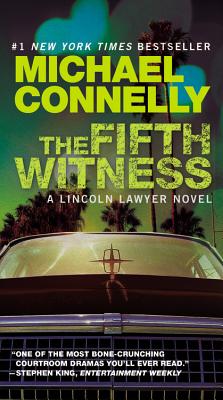 The Fifth Witness (A Lincoln Lawyer Novel #4)