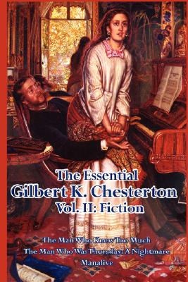 The Essential Gilbert K. Chesterton Vol. II: Fiction Cover Image