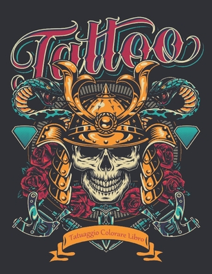 Libro Colorare Tatuaggio: Libro da colorare per adulti antistress Incredibile regalo per gli amanti dei tatuaggi 50 fantastici e rilassanti tatu By Qta World Cover Image