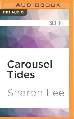 Carousel Tides (Archer's Beach #1) By Sharon Lee, Elisabeth Rodgers (Read by) Cover Image