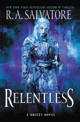 Relentless: A Drizzt Novel (Generations #3)