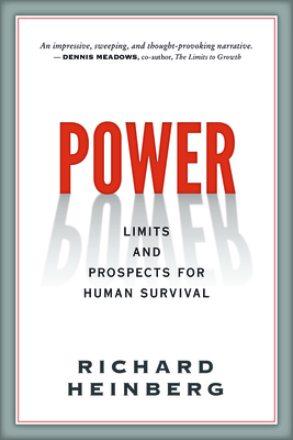 Power: Limits and Prospects for Human Survival Cover Image